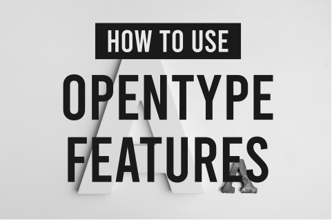 how to use opentype features